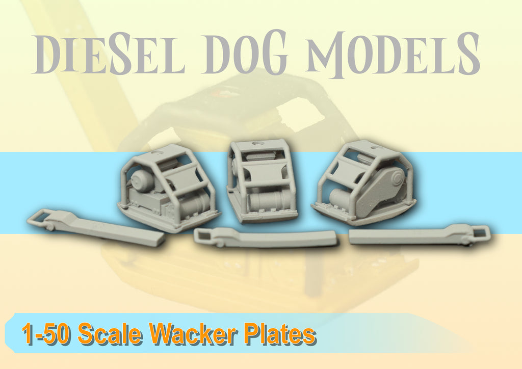 Wacker Plates....1/50 - O Gauge Scale (