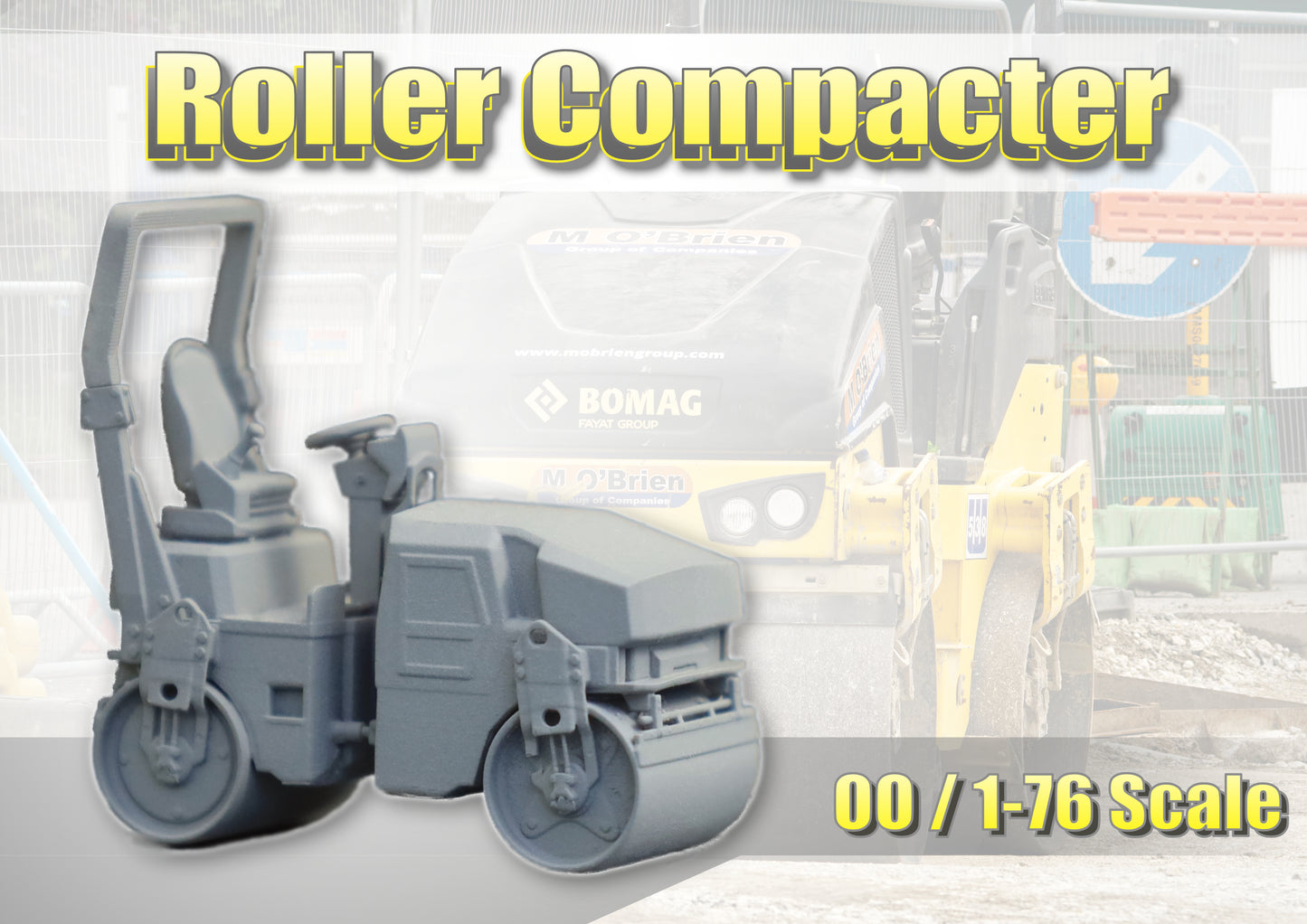 Compactor Road Roller....1/76 - OO Gauge Scale